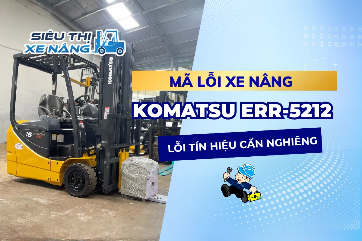 mã lỗi xe nâng ERR-5212