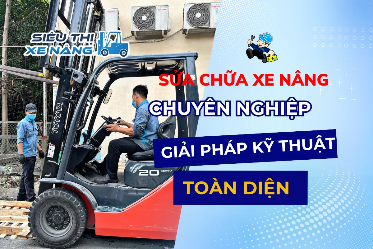 sửa chữa xe nâng