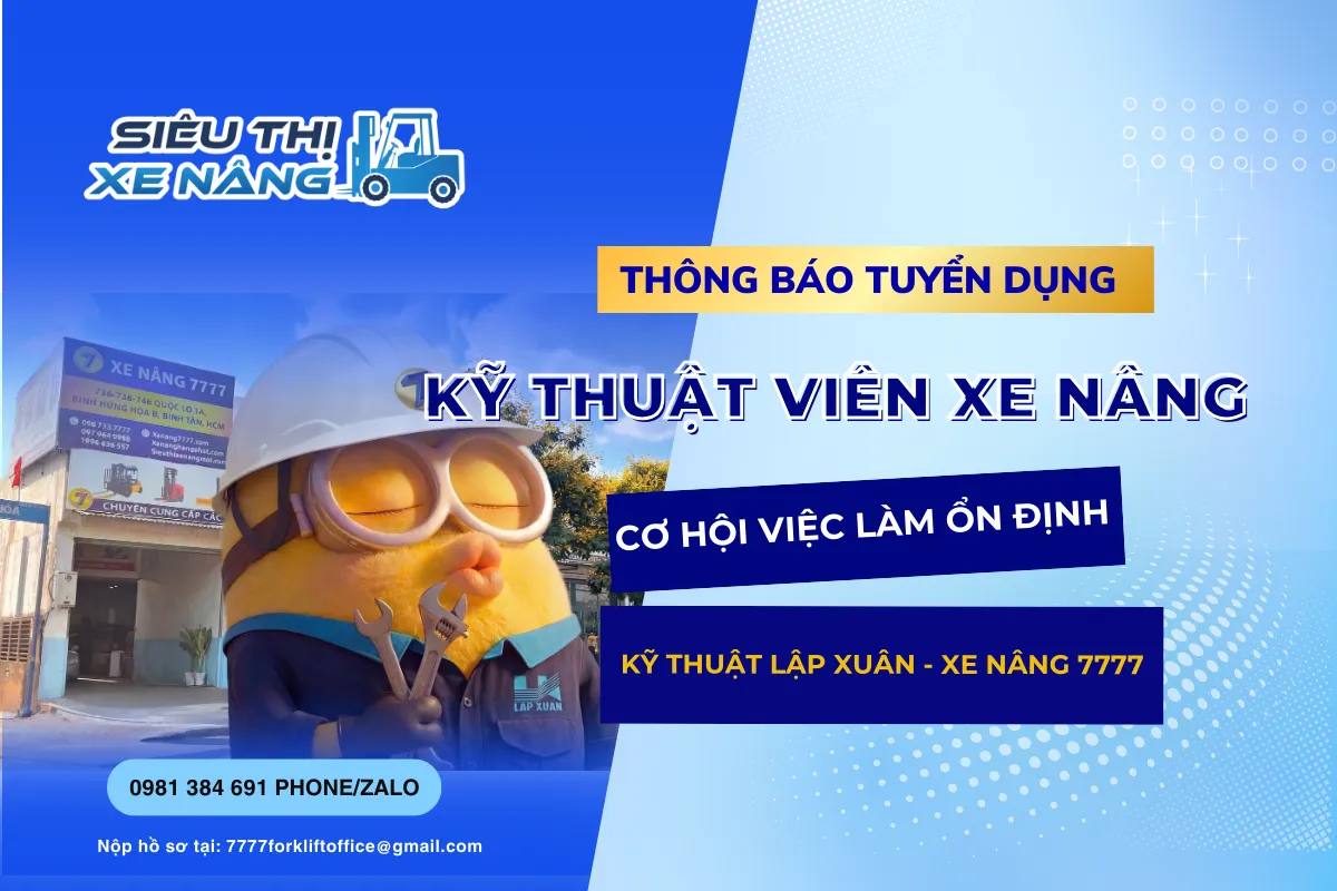 TUYỂN DỤNG KỸ THUẬT XE NÂNG