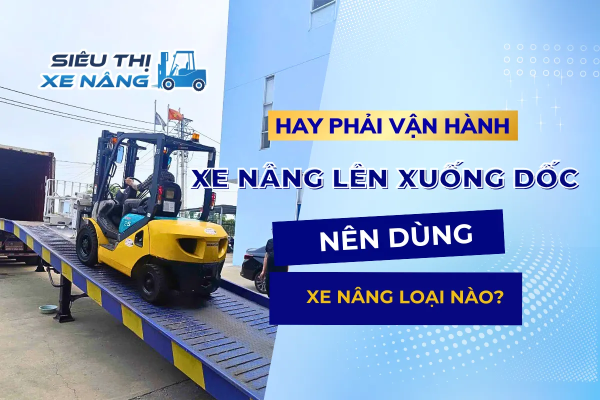 Xe nâng lên xuống dốc BÌA