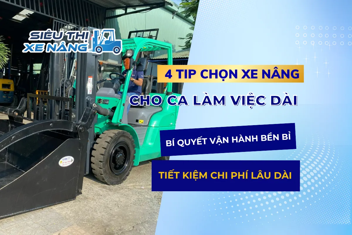 4 típ chọn xe nâng