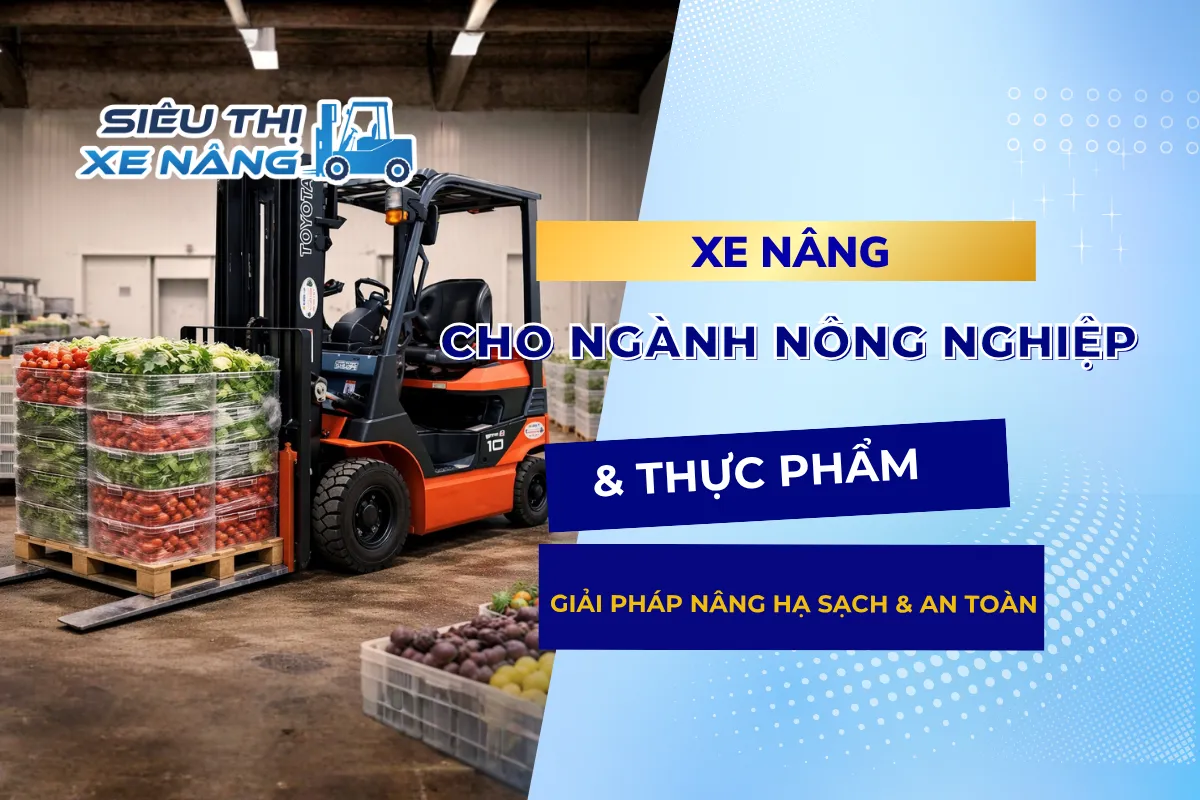 xe nâng cho ngành nông nghiệp thực phẩm bìa